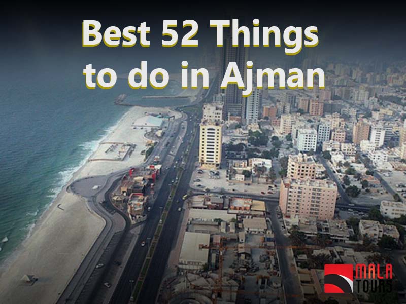 52 Things to Do in Ajman