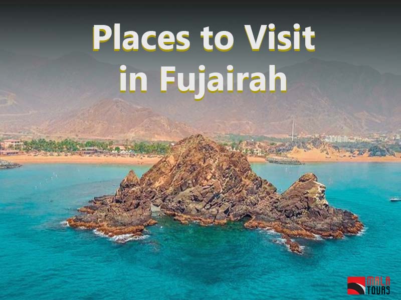 Top Bеst Tourist Placеs in Fujairah